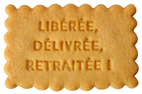 Biscuit Liberée, délivrée, retraitée