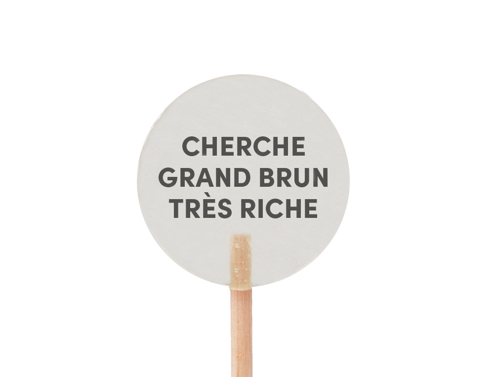 Sucette CHERCHE GRAND BRUN TRÈS RICHE