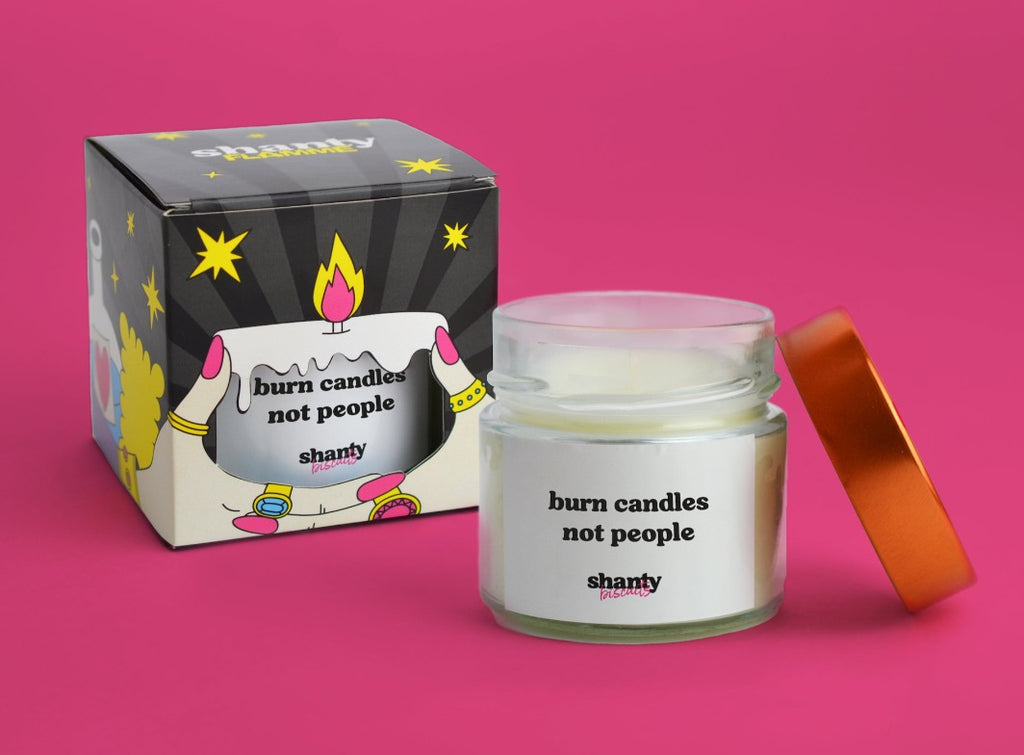 Bougie Burn candles, not people